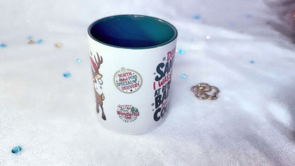 Dear Santa I was good at being BAD, 11oz Mug