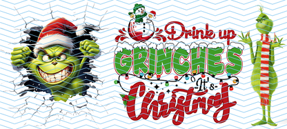 Drink up Gr!nches It's Christmas, 11oz Mug